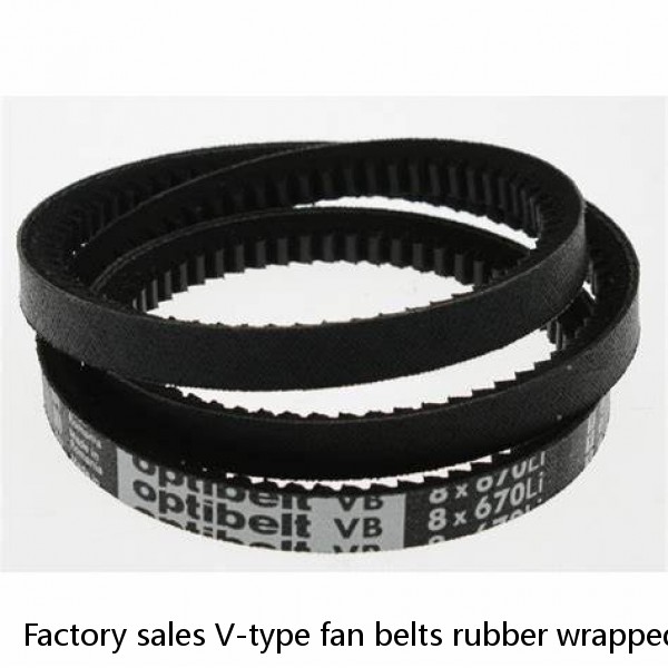 Factory sales V-type fan belts rubber wrapped rubber v belt manufacturer