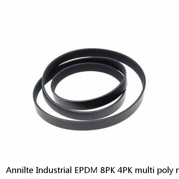 Annilte Industrial EPDM 8PK 4PK multi poly rib 6PK v belt 6pk2390 v-ribbed belt